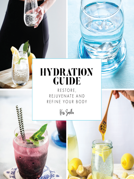 Title details for Hydration Guide by Kriss Smolka - Available